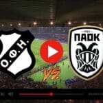 ΟΦΗ – ΠΑΟΚ Super League LIVE STREAMING