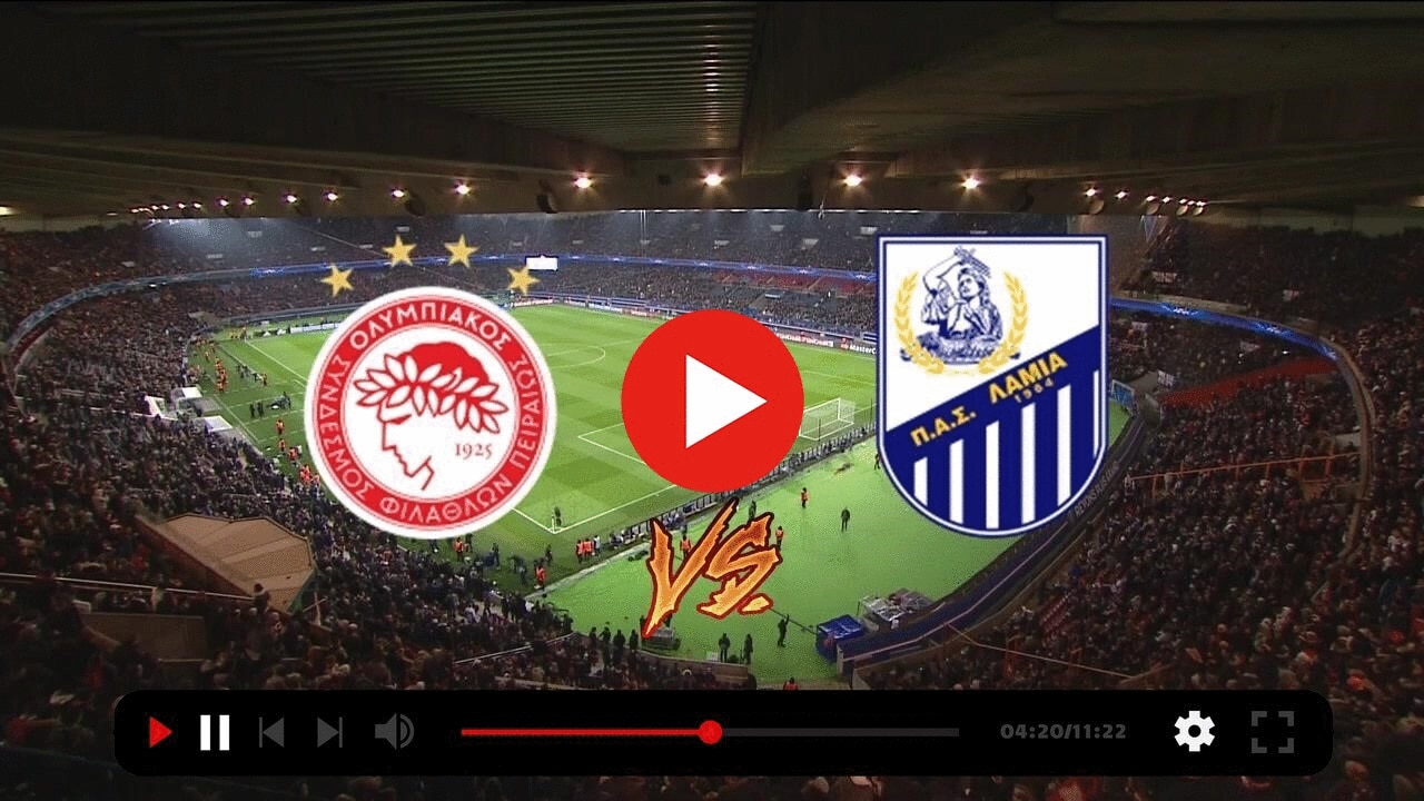 Ολυμπιακός – Λαμία Super League LIVE STREAMING